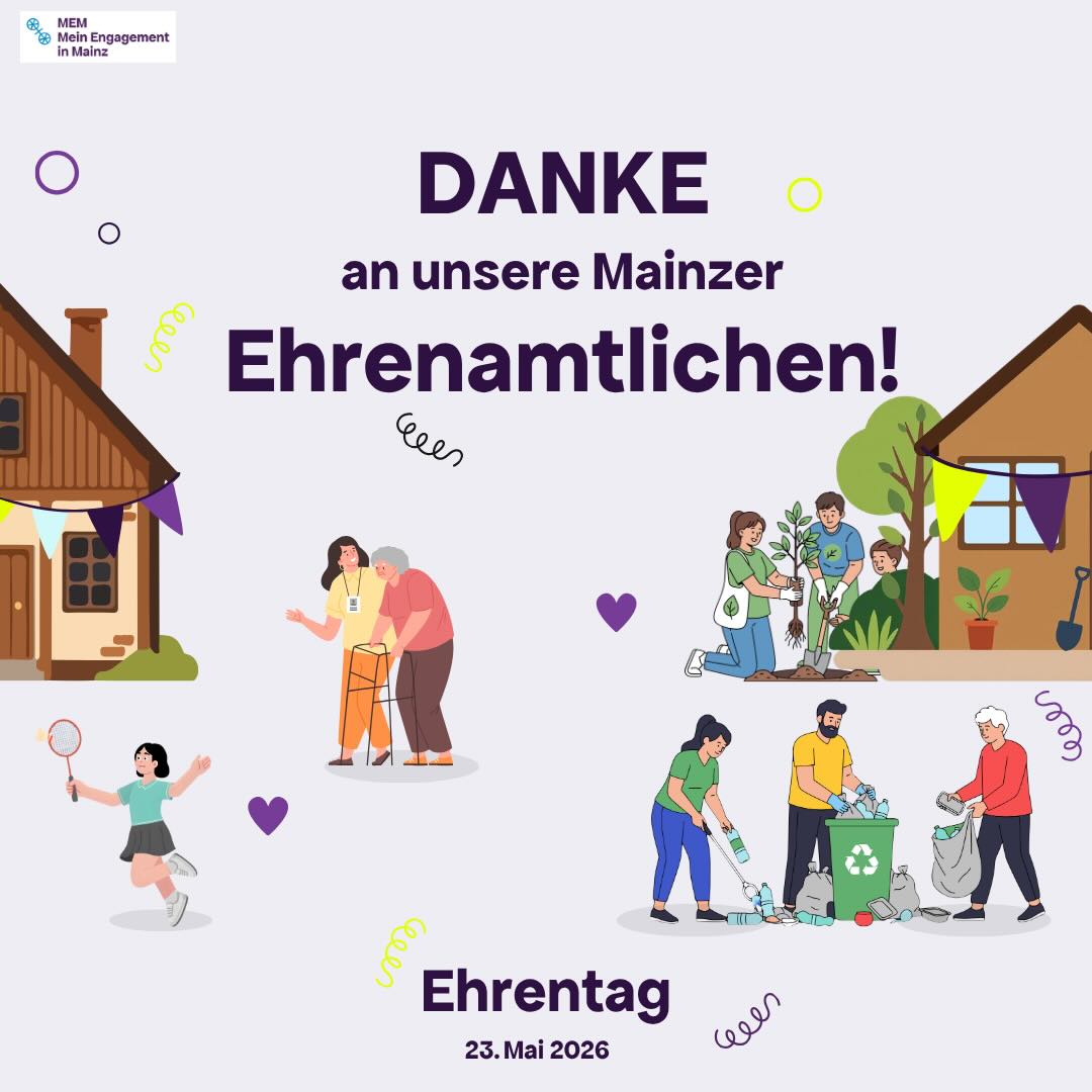 Danke an unsere Mainzer Ehrenamtlichen: Menschen, die Bäume pflanzen, Müll sammeln, Senioren helfen